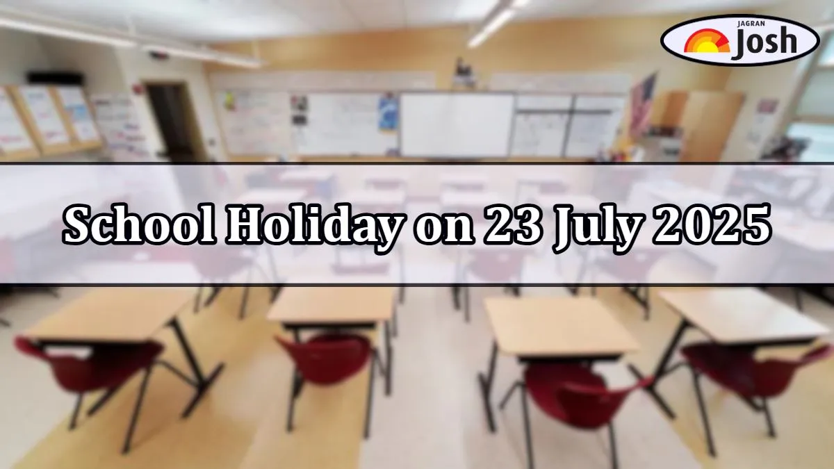 Check State-Wise School Holiday Updates on 23 July 2025 Here