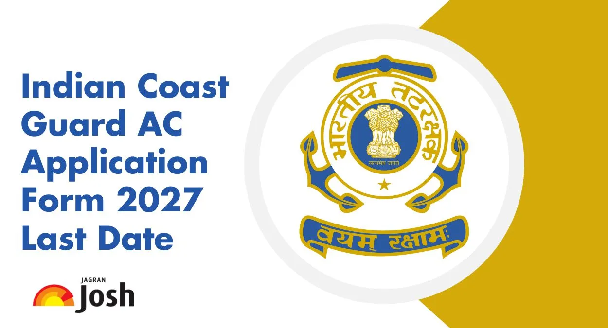 Indian Coast Guard AC 2025 Application Form for 2027 Batch Last Date Extended