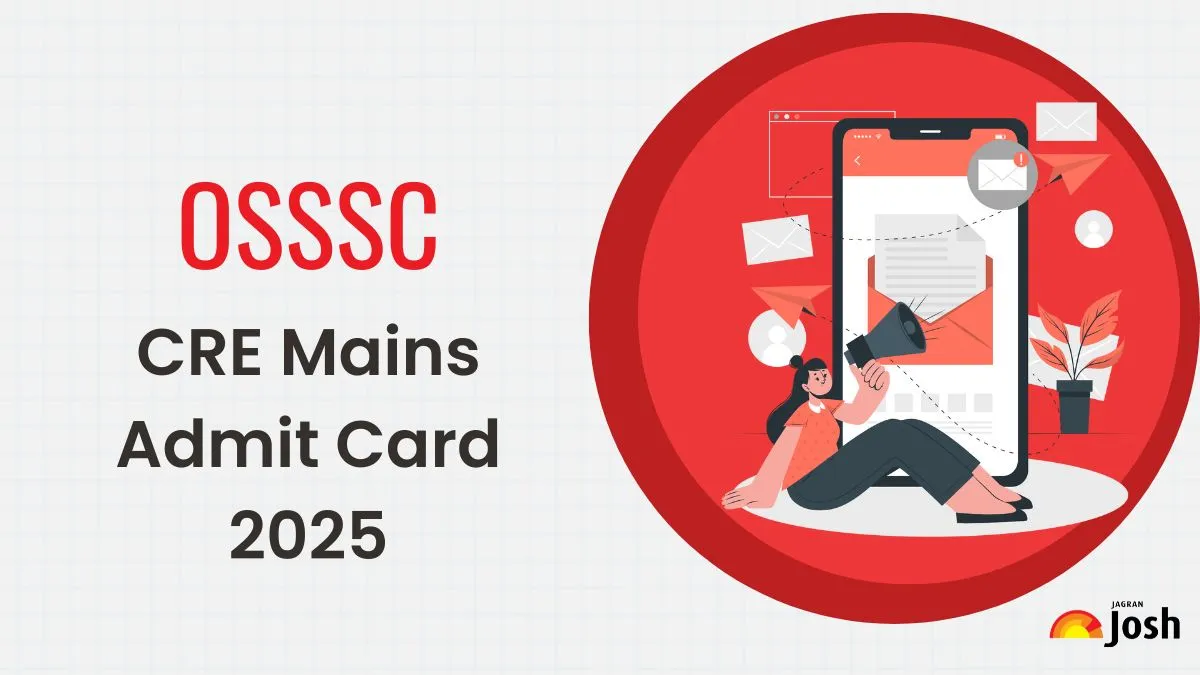 OSSSC CRE Mains Admit Card 2025