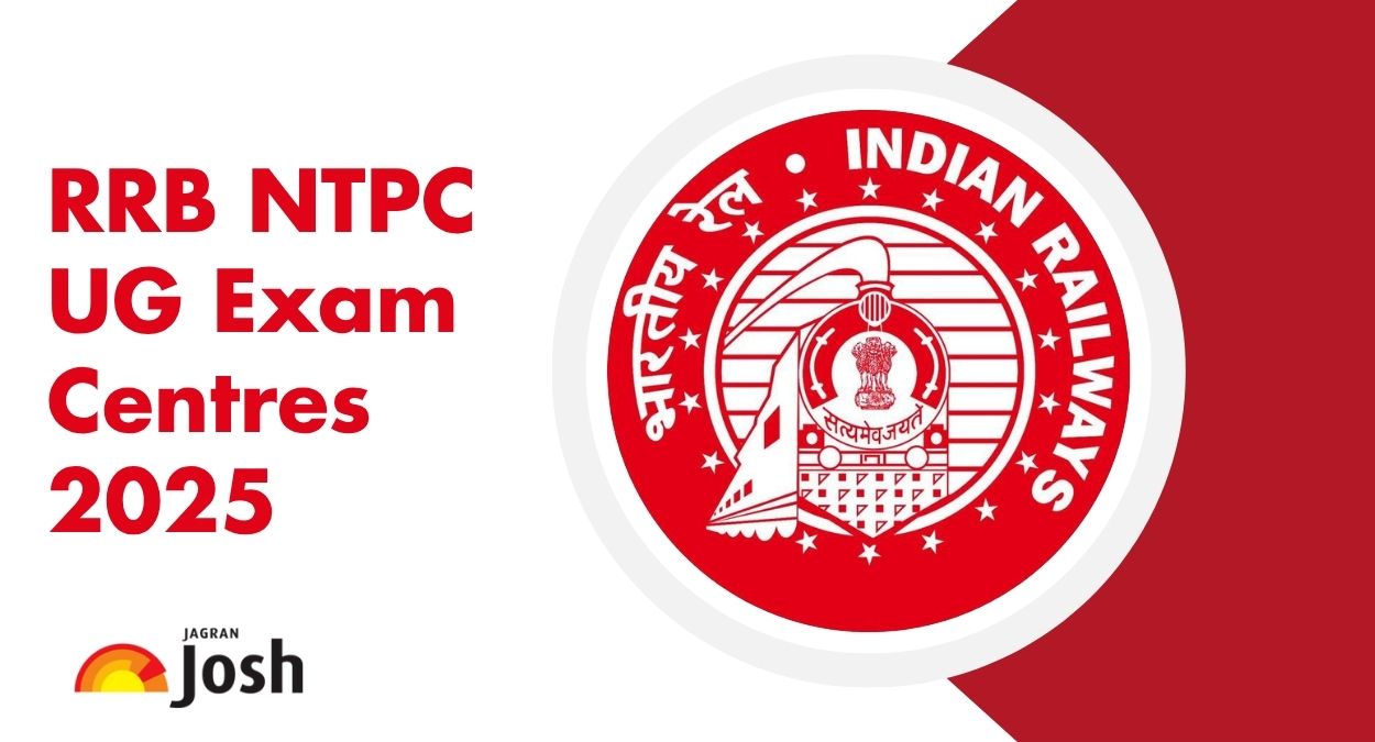 RRB NTPC UG Exam Centres 2025: Check CBT 1 Test Center Cities and Admit Card Details Here