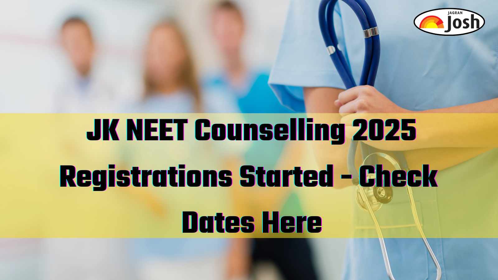 JK NEET UG Counselling 2025: Registration Dates, Process, Seat Matrix and Choice Filling