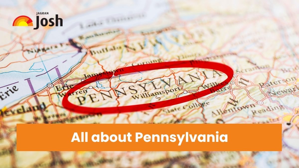 All about Pennsylvania - Map, Flag, Cities, and What is It Famous for
