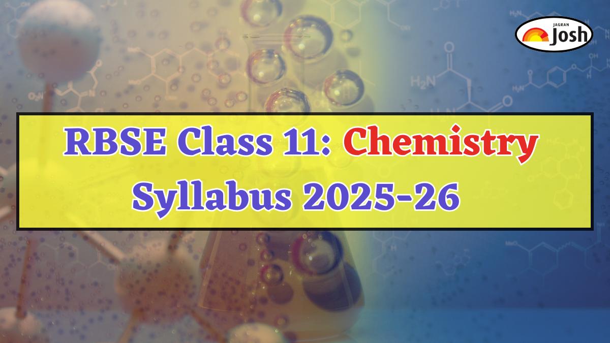 Rajasthan Board RBSE Class 11th Chemistry Syllabus 2025-2026, Download PDF Here