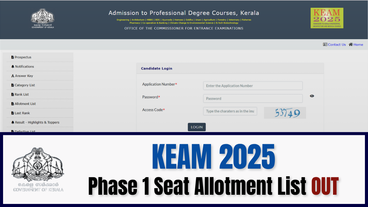 KEAM 2025 Phase 1 Seat Allotment Result Out at cee.kerala.gov.in; Acceptance fee by July 25