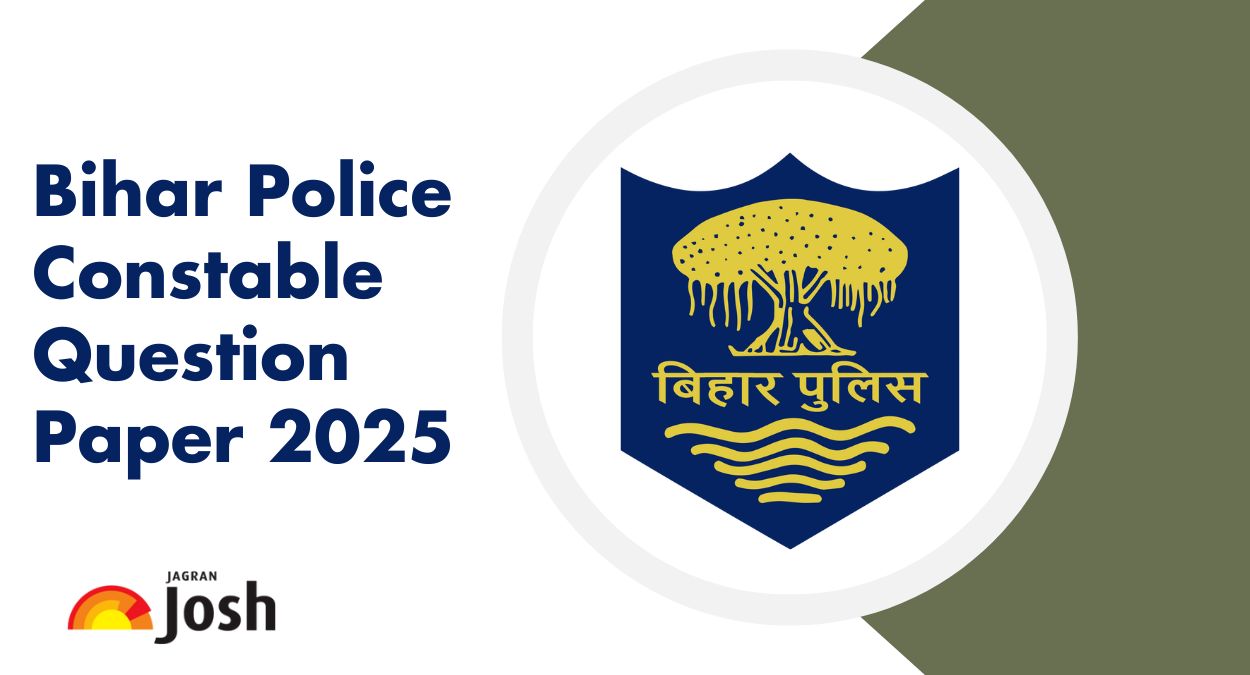 Bihar Police Constable Question Paper 2025: Memory-Based Questions Asked from 16 and 20 July Exams
