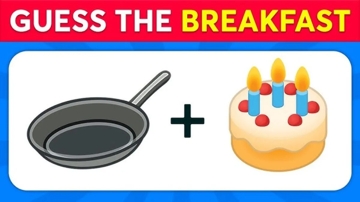 Guess the breakfast by emoji.