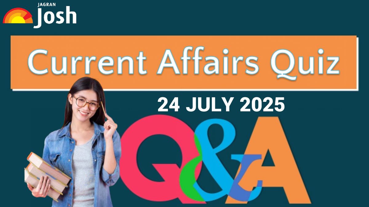 Current Affairs Quiz 24 July 2025: India-UK Trade Deal Signed
