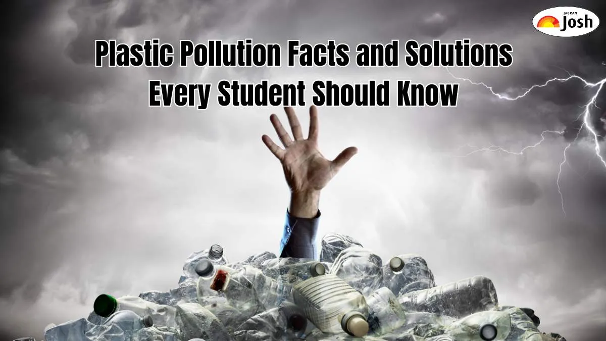 Plastic Pollution: 5 Interesting Facts and Solutions Every Student Should Know