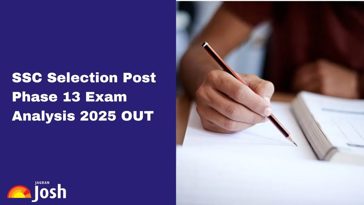 SSC Selection Post Exam Analysis 24 July 2025, Check Shift 1 Difficulty Level, Questions Asked, Good Attempts