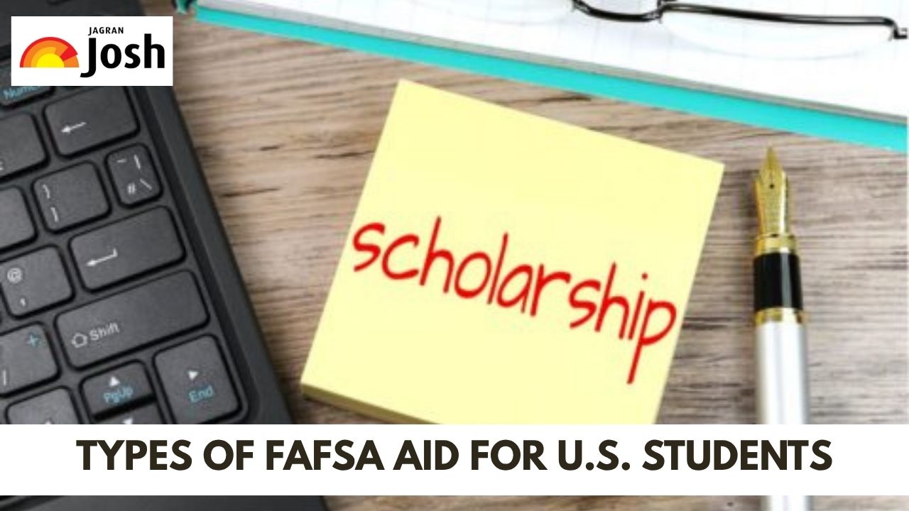 Types of FAFSA Aid Explained: Grants, Loans, and Work-Study for U.S. Students