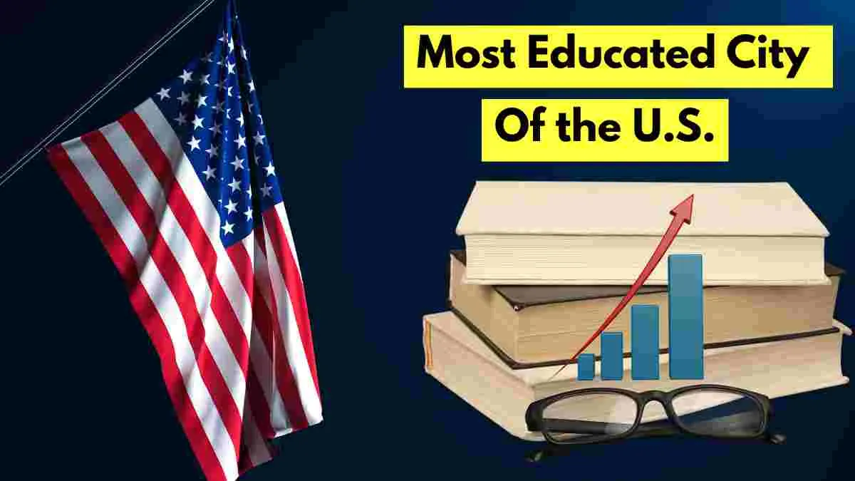 Which is the most educated city in the USA?