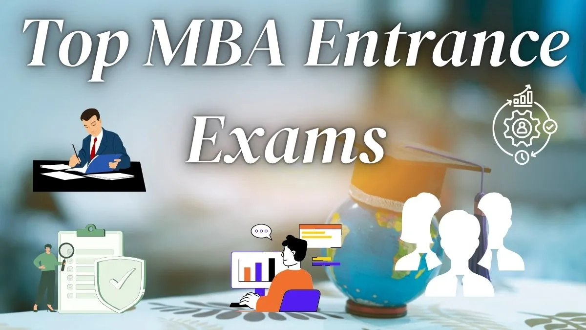 Top MBA Entrance Exams