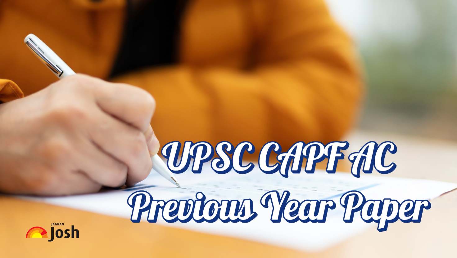UPSC CAPF AC Previous Year Papers: Download PDF with Solutions