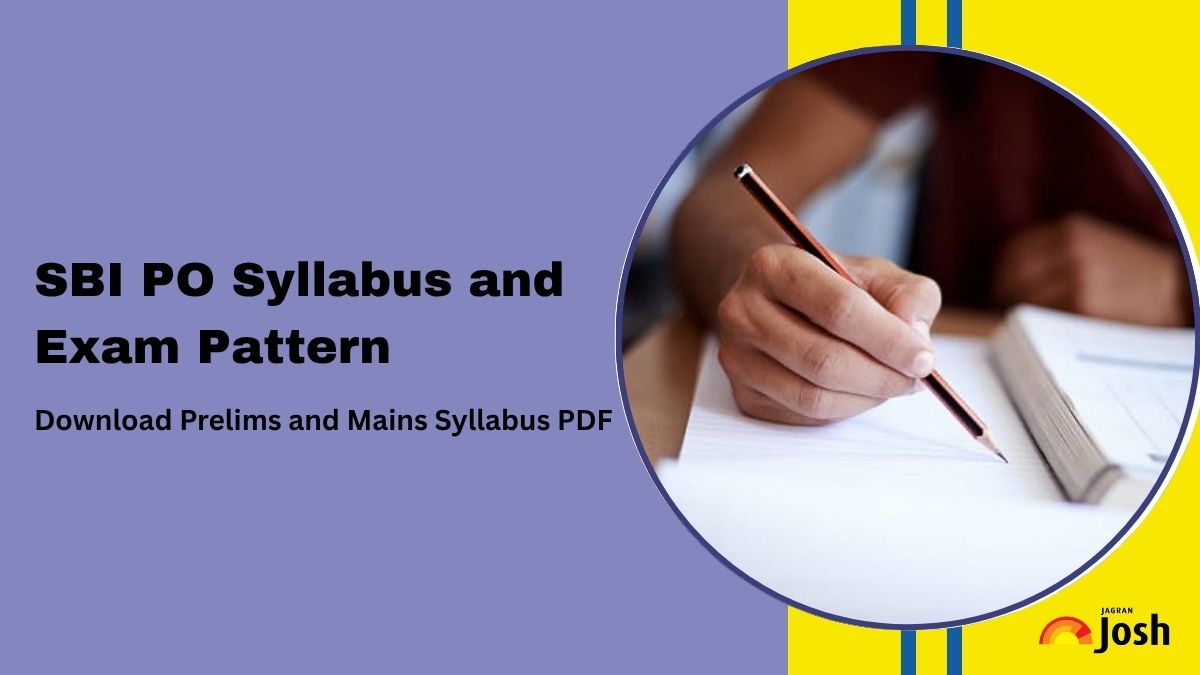 SBI PO Syllabus 2025: Subject-wise Topics and Latest Exam Pattern for Prelims and Mains