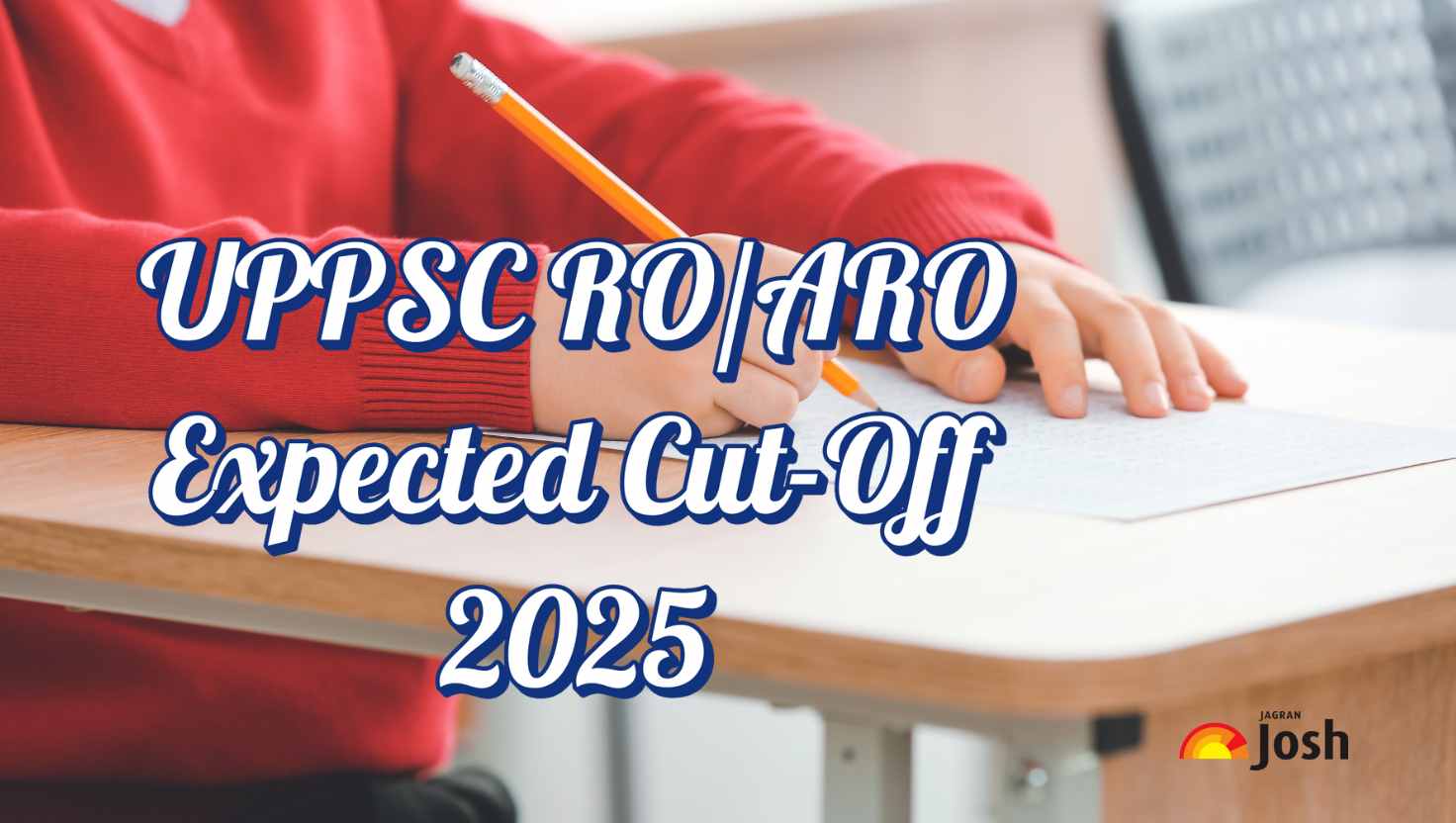 UPPSC RO/ARO Cut Off 2025 (Expected): Check Previous Years Cut Offs and Qualifying Marks