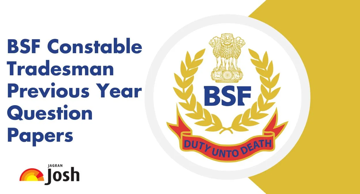 BSF Constable Tradesman Previous Year Question Papers PDFs