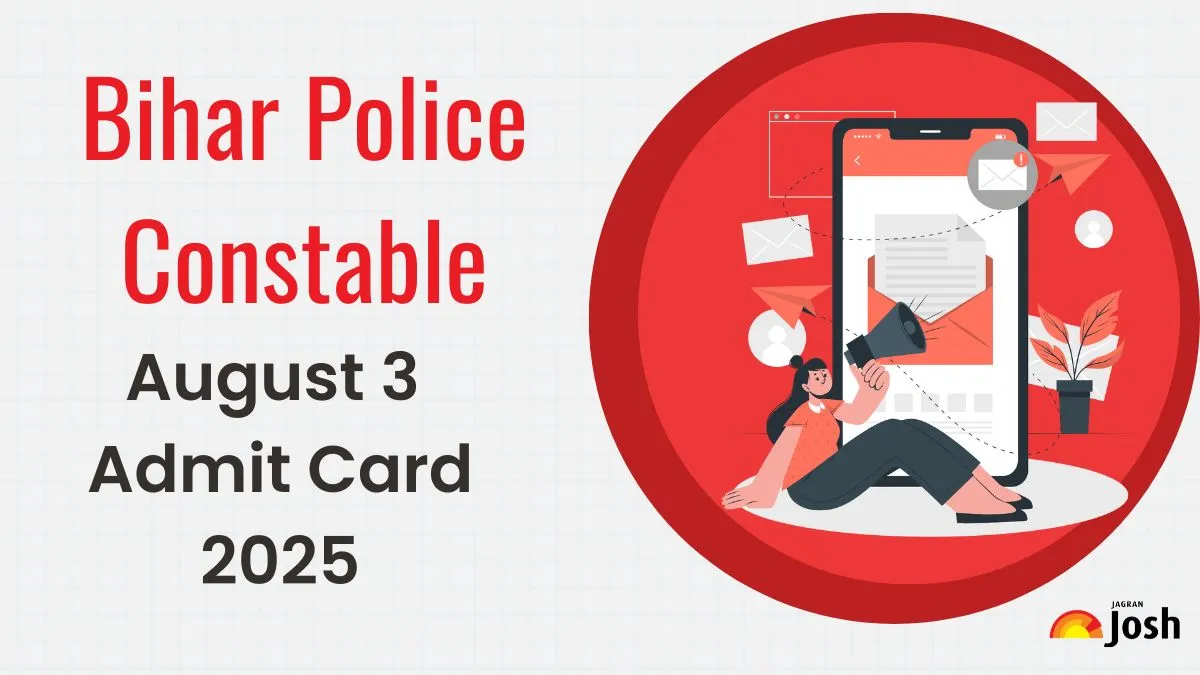 Bihar Police Constable August 3 Admit Card 2025