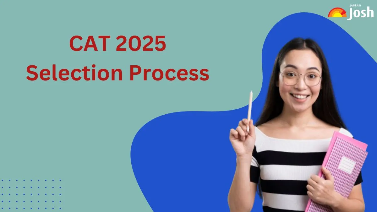 CAT Selection Process 2025