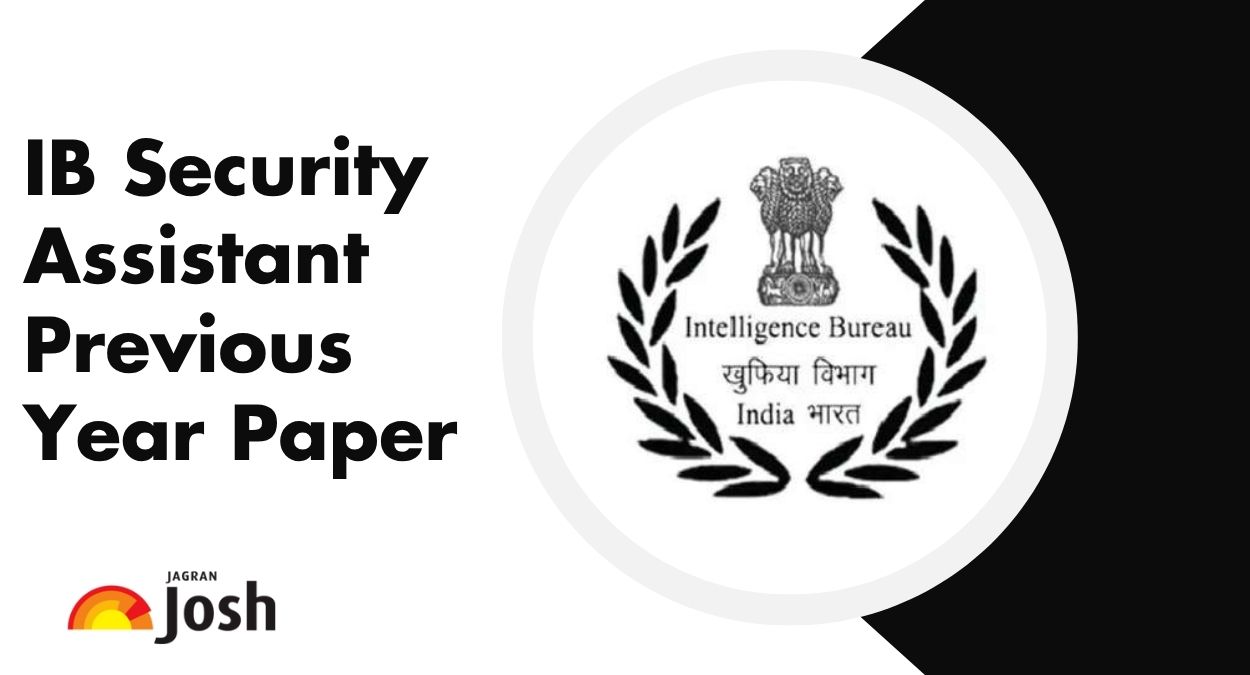IB Security Assistant Previous Year Paper, Direck Link to Download PDFs Here