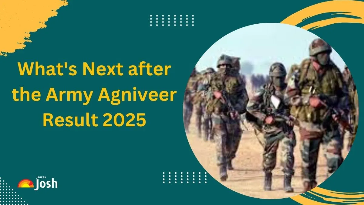 What's Next after the Army Agniveer Result 2025? Check Details