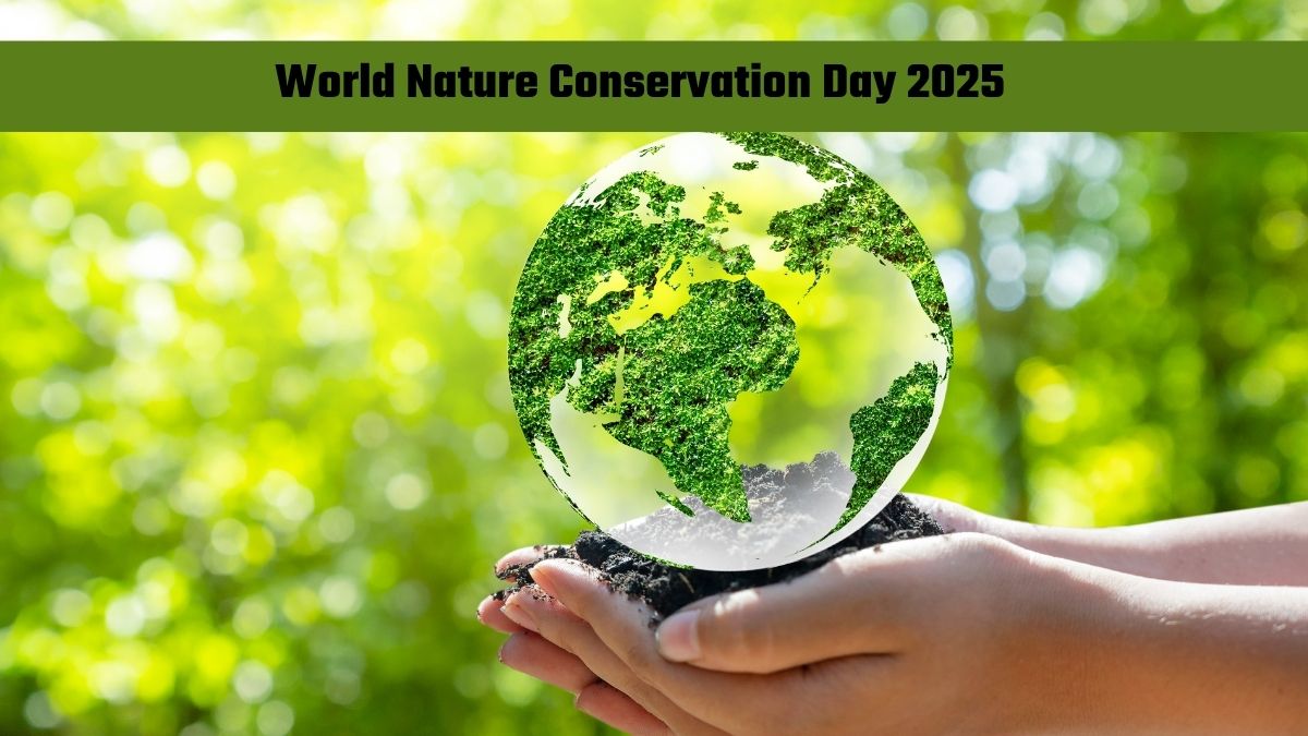World Nature Conservation Day 2025: Official Theme, History and Global Activities