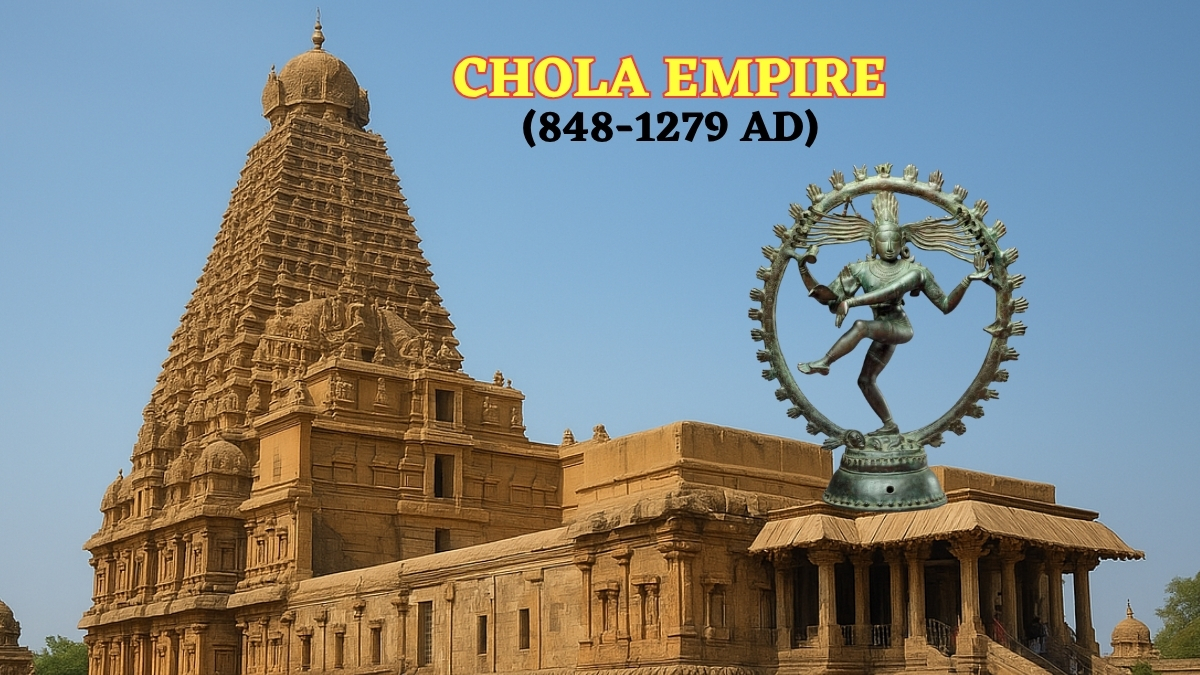 Chola Empire: Origin, Expansion and its Administration