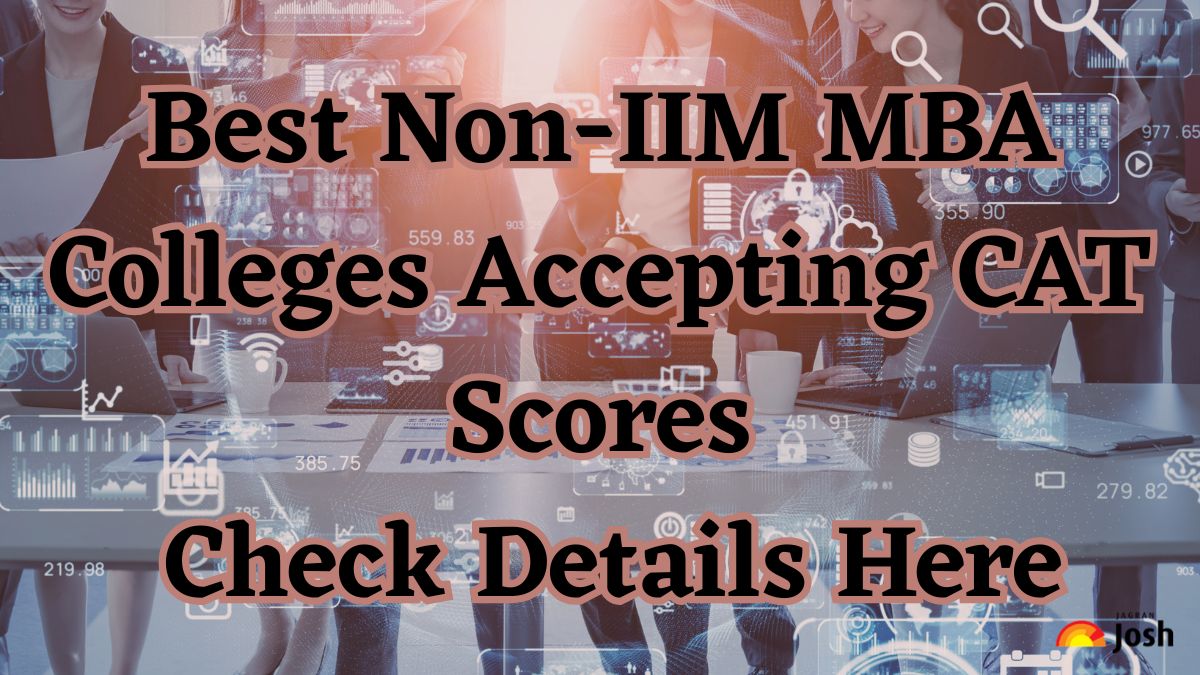 Best Non-IIM MBA Colleges Accepting CAT Scores: Check Details Here