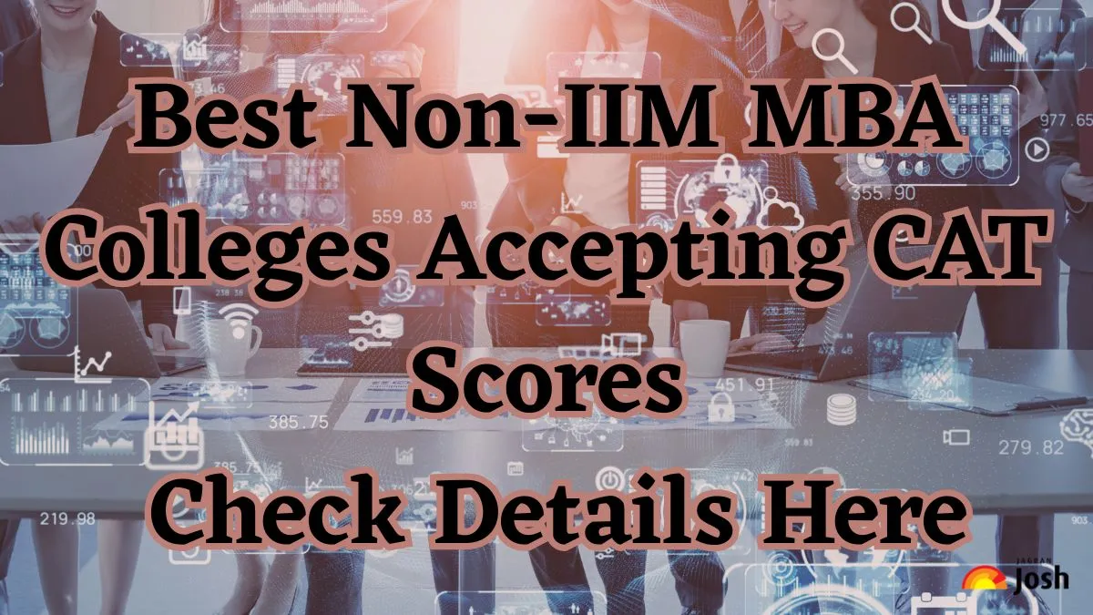 Best Non-IIM MBA Colleges Accepting CAT Scores Check Details Here