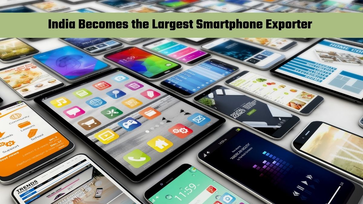 India Becomes the Largest Smartphone Exporter to the U.S., Surpassing China