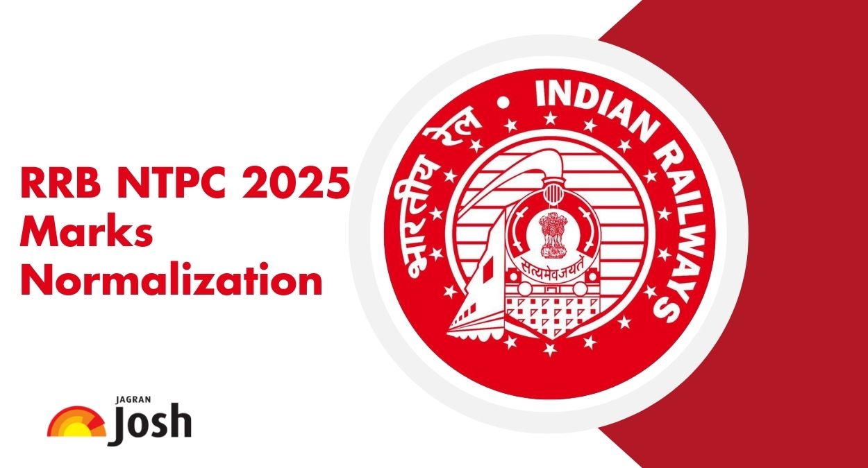 RRB NTPC 2025 Marks Normalization Process: Check How Marks Are Calculated

