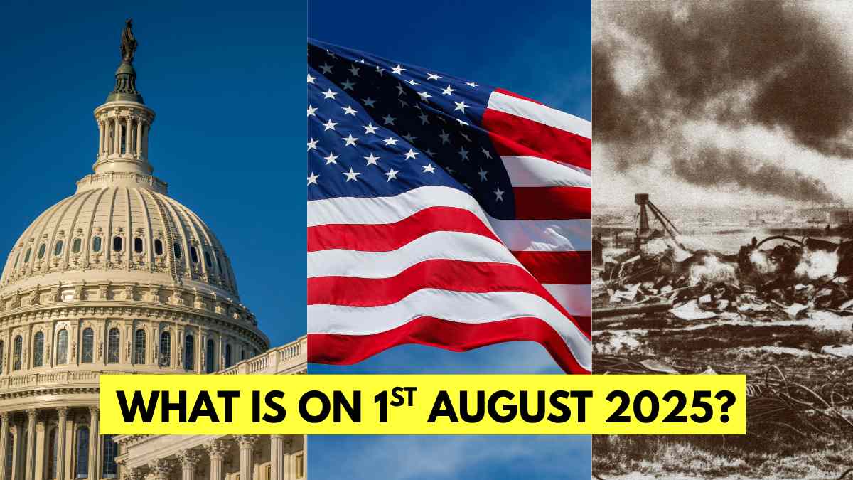 What is on August 1st, 2025? Check Major Events, History and Observances