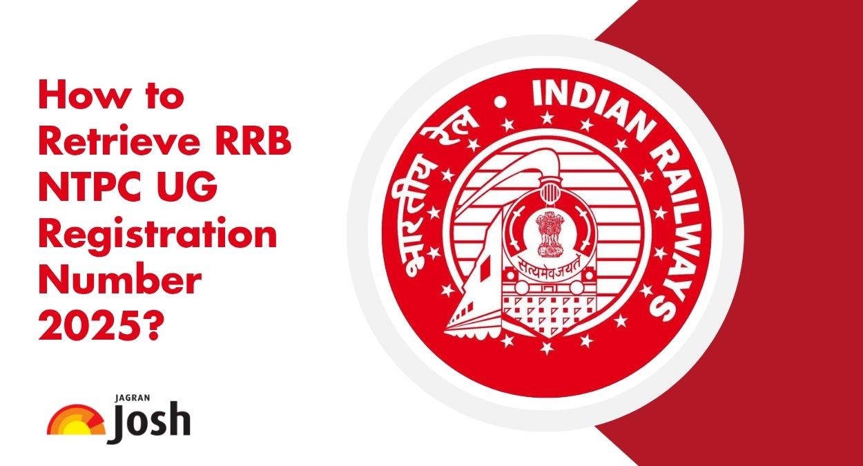 How to Retrieve RRB NTPC UG Registration Number 2025? Check Recovery Process, and Help Desk Details