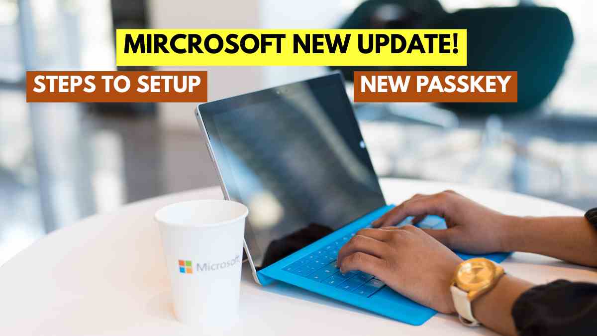 Microsoft Authenticator Update! Password Autofill To End Soon- Here’s How to Set Up a Passkey