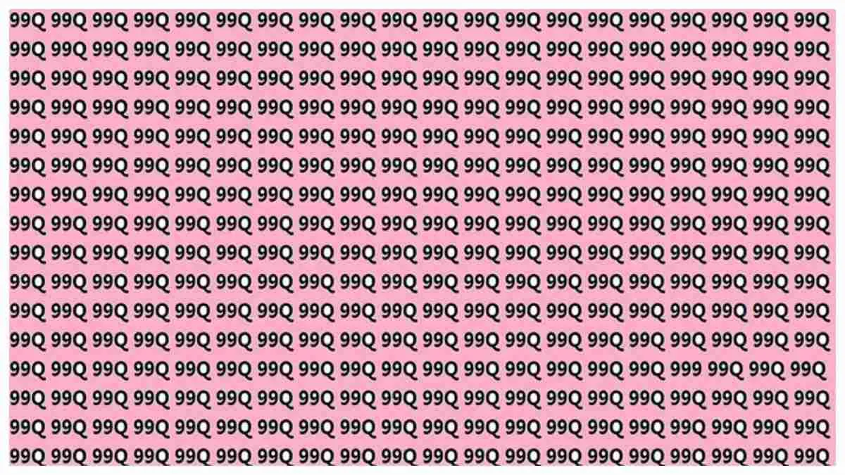 Spot the hidden number 999 among 99Qs.