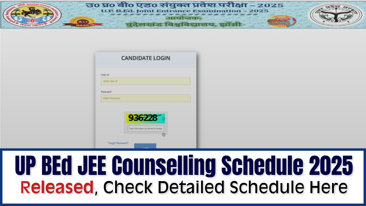 UP BED JEE Counselling 2025 Schedule OUT: Register Till August 26th, Check Phase 1, 2 and 3 Full Schedule Here