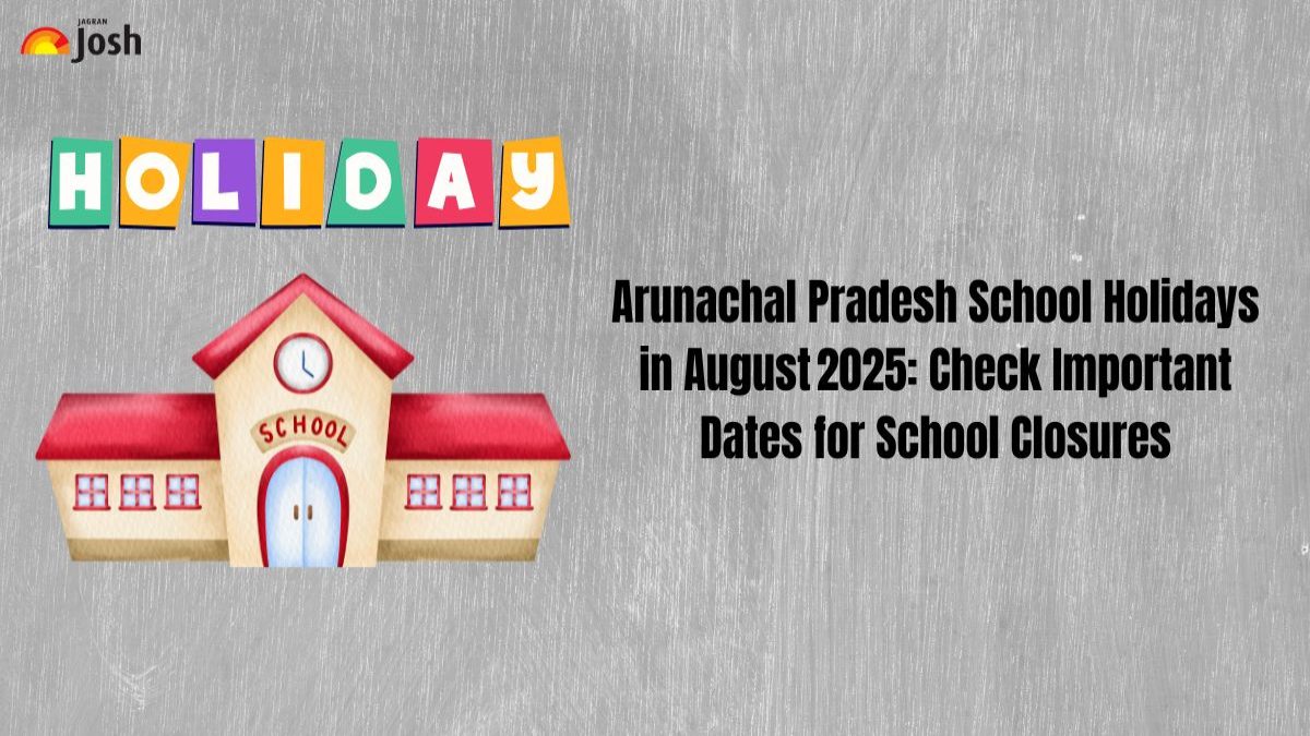 Arunachal Pradesh School Holidays in August 2025: Check Important Dates for School Closures