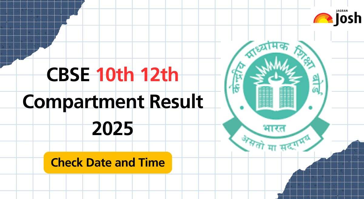CBSE 10th, 12th Compartment Result 2025: सीबीएसई 10वीं, 12वीं कंपार्टमेंट का रिजल्ट जल्द, यहां cbse.gov.in होगा जारी