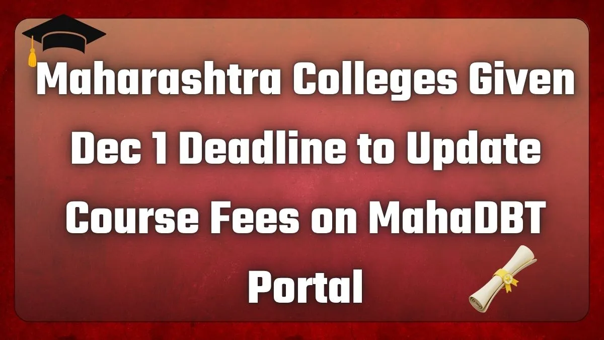 Maharashtra Colleges to Update Course Fees