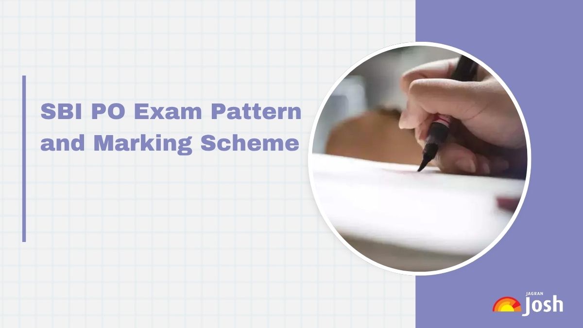 SBI PO Exam Pattern 2025: Check Prelims and Mains Paper Pattern, Marks and Duration