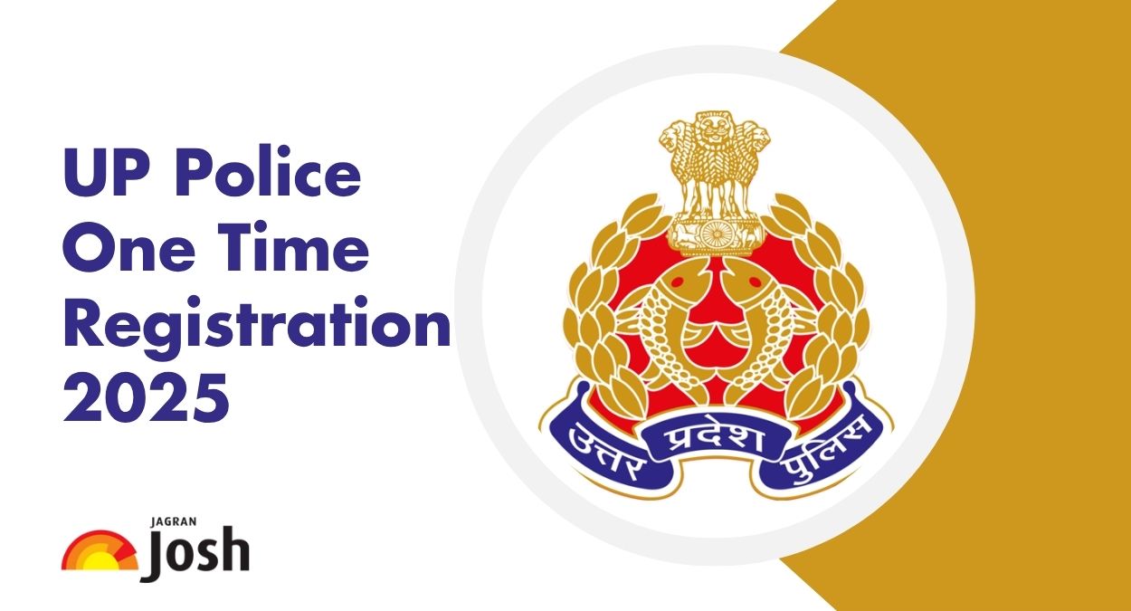 UP Police OTR 2025: Apply Online for UPPRB One Time Registration, Check More Details Here