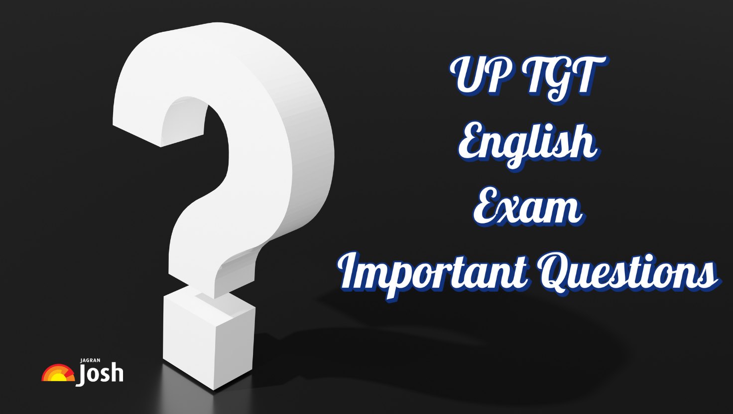 UP TGT English Important Questions 2025: Practice Topic‑Wise MCQs