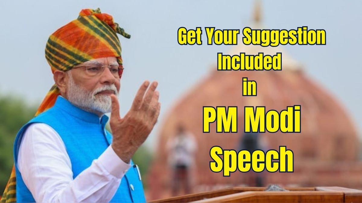 Independence Day 2025 Speech: Get Your Suggestion Included in PM Modi Speech; Check How