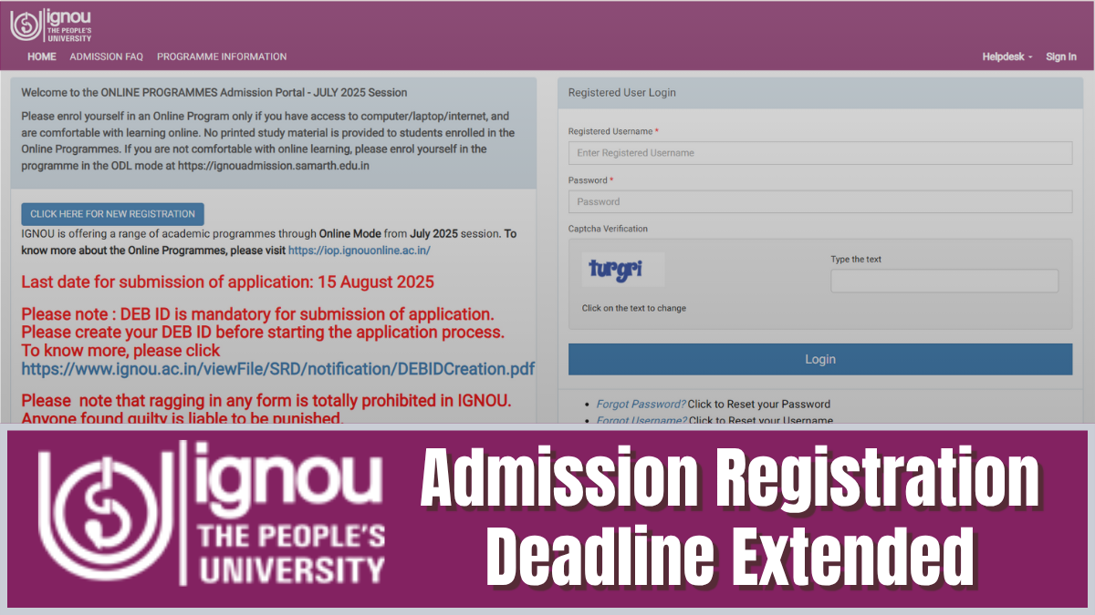 IGNOU Admission 2025 Last Date Extended Till August 15 for ODL and Online programmes, Check Fess Structure, Courses Details and More Here