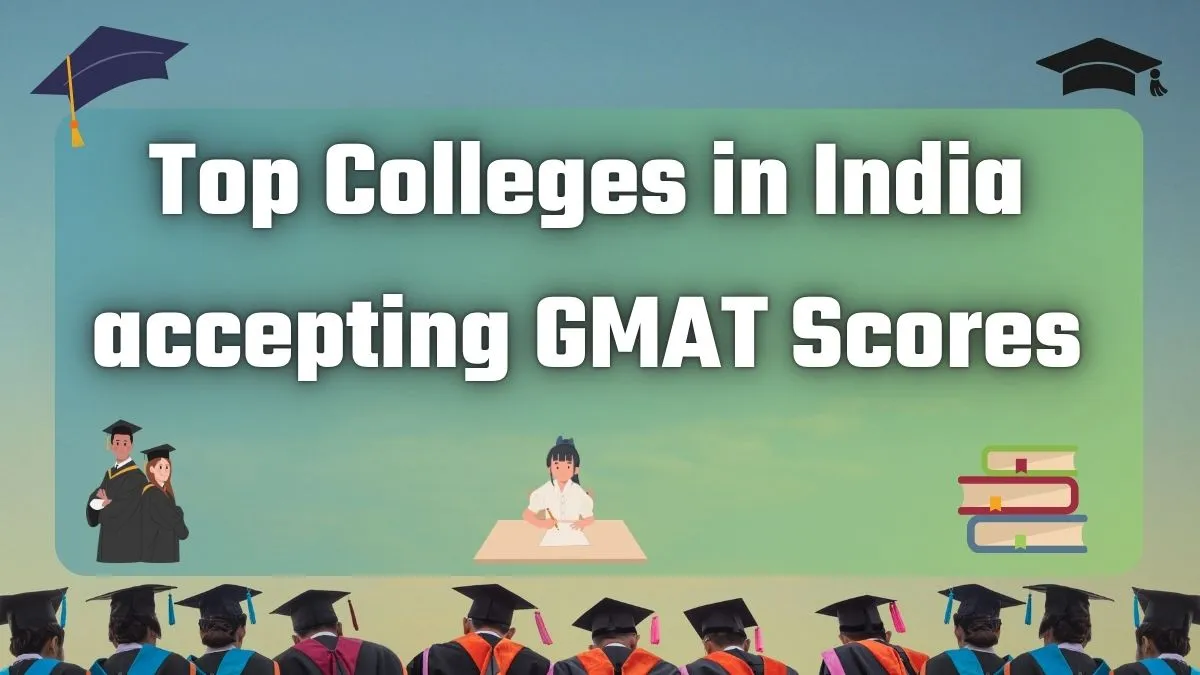Top Colleges in India Accepting GMAT Scores