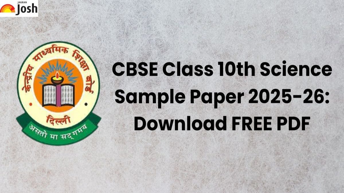 CBSE Class 10th Science Sample Paper 2025-26: Download FREE PDF (English And Hindi Versions)