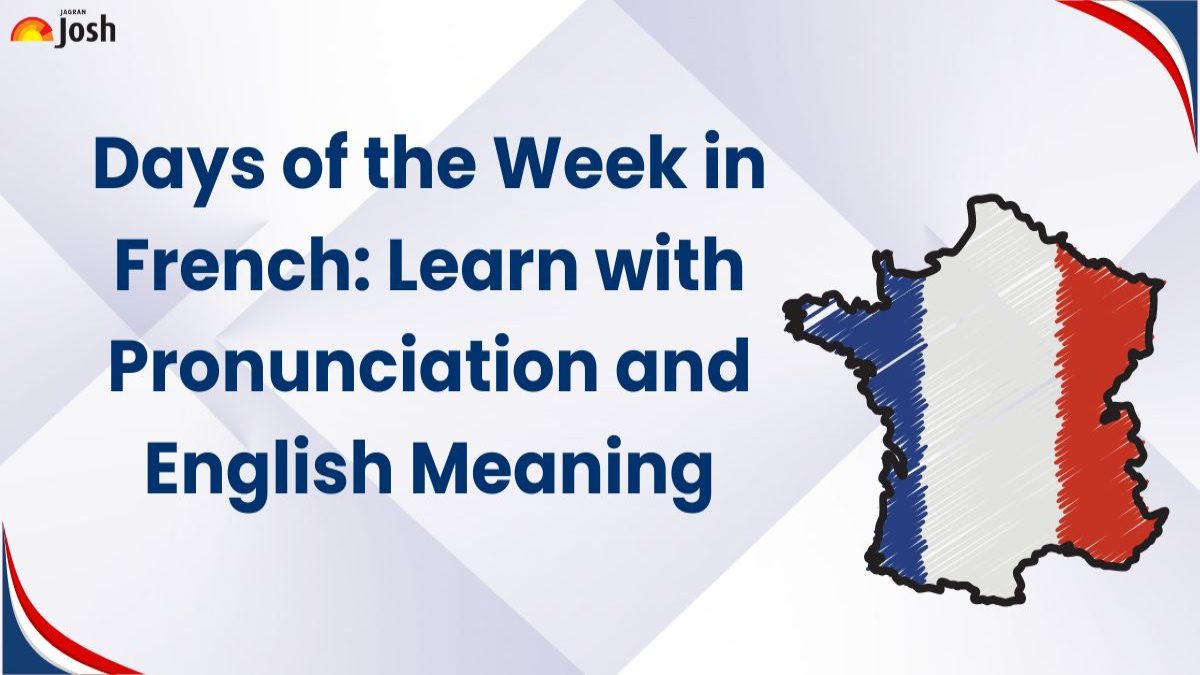 Days of the Week in French: Learn with Pronunciation and English Meaning