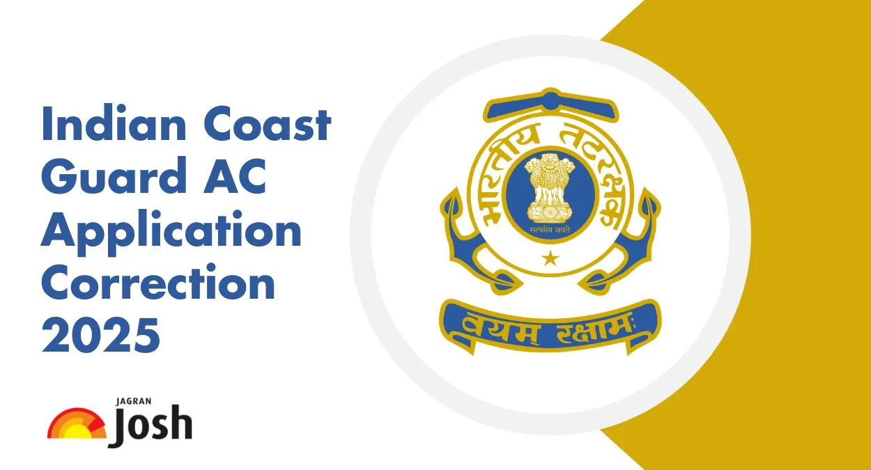 Indian Coast Guard AC Application Correction 2025 Started