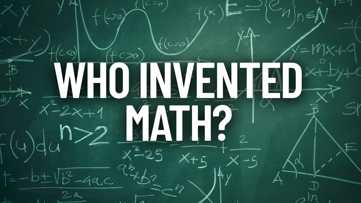 Who Invented Math? Know All About the Father of Mathematics