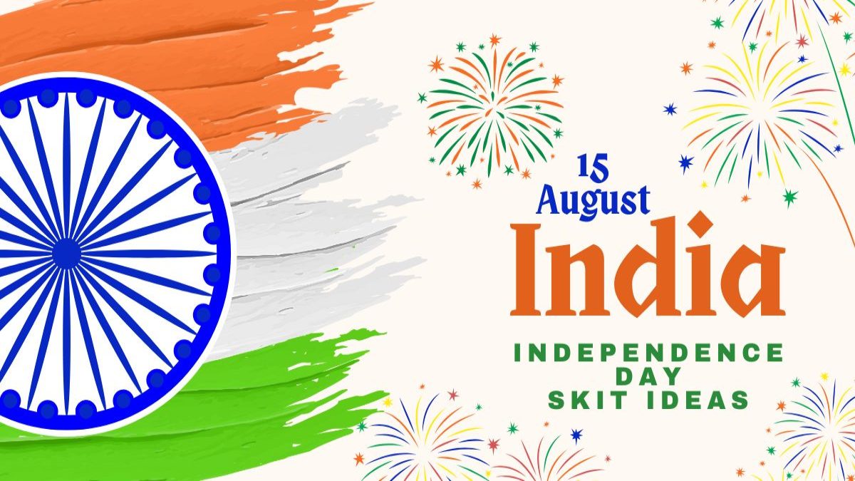 Independence Day 2025 Skit Ideas: Patriotic, Short And Easy to Perform