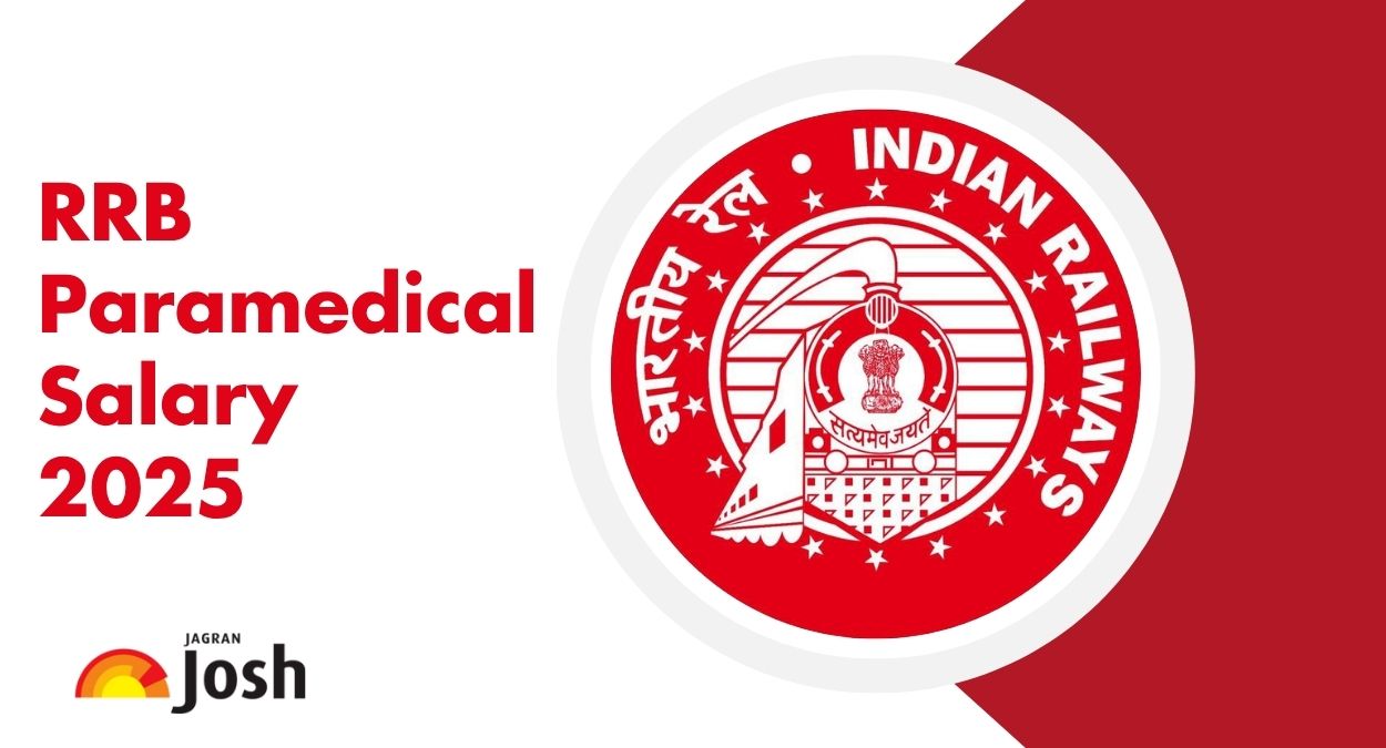 RRB Paramedical Salary 2025: Check Post Wise Salary, Allowances, and Job Profile Here